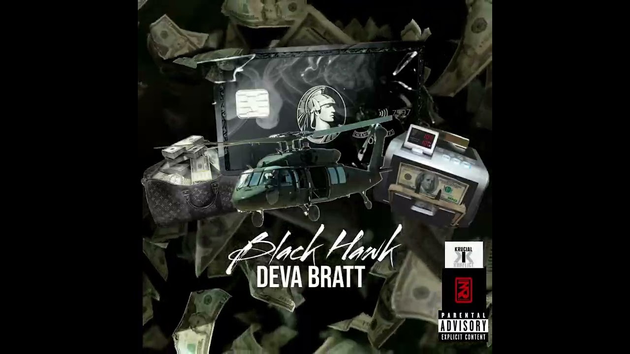Deva Bratt - Black Hawk (CHOPPA)