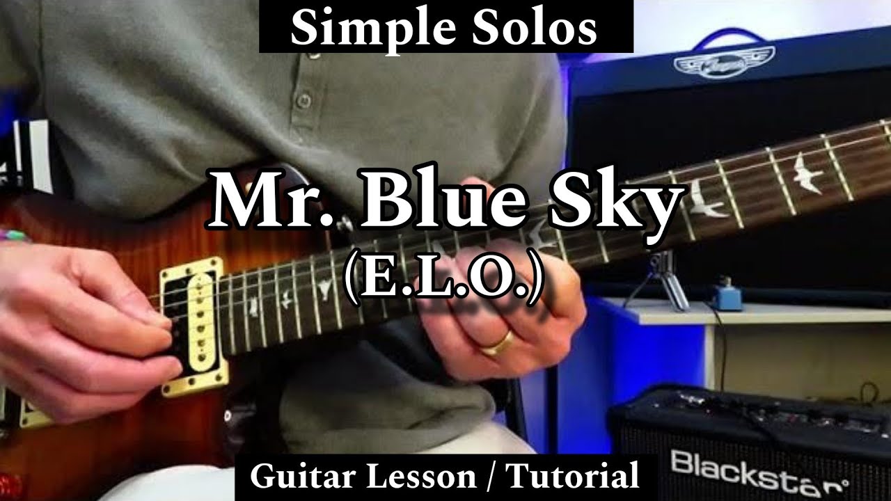 Простые соло - MR. BLUE SKY - Урок игры на гитаре от E.L.O.