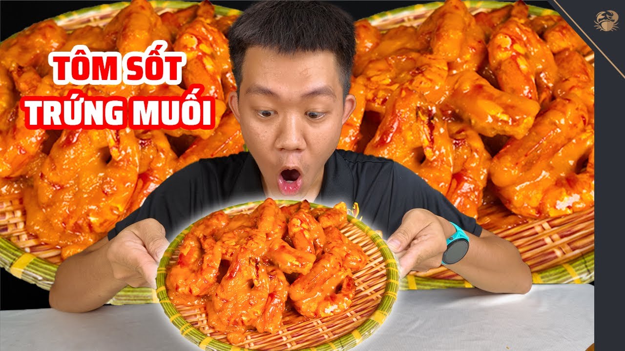 Cách Làm Tôm Sốt Trứng Muối Vừa Lạ Vừa Ngon, Đảm Bảo Ai Cũng Thích | Vựa Cua Đăng Quân