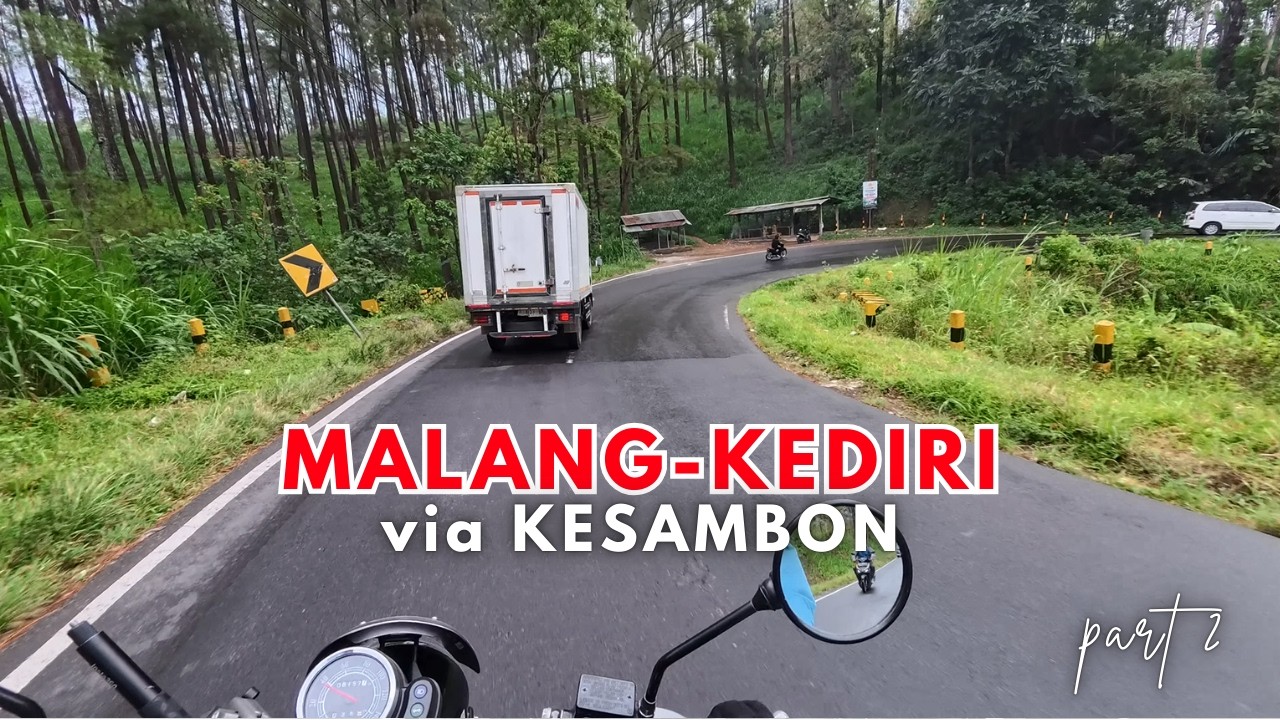 Jalur Malang-Kediri via Kasembon part 2