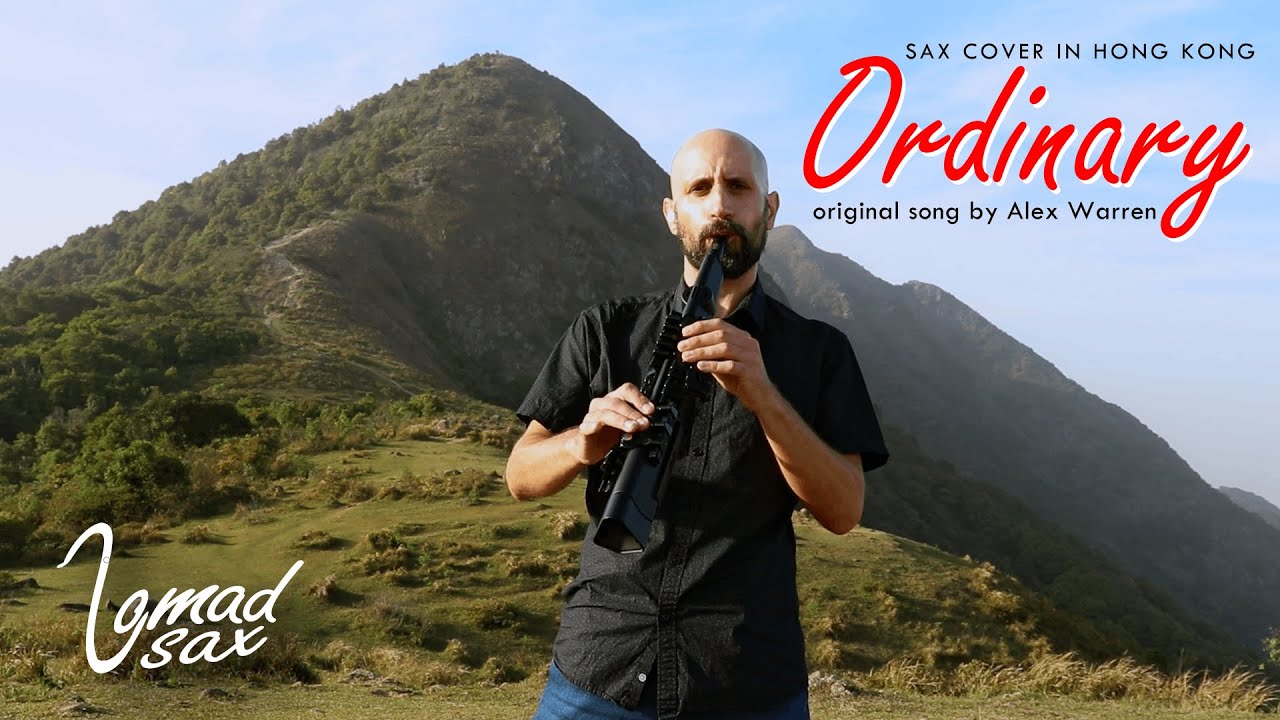 Ordinary 🎷 Alex Warren 🇭🇰 Sax Cover in Hong Kong by Nomad Sax