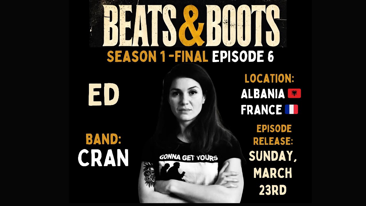 S1E6-Ed-CRAN-Albania 🇦🇱 France 🇫🇷 Band: CRAN- Beats & Boots: Music & Subculture Stories Podcast