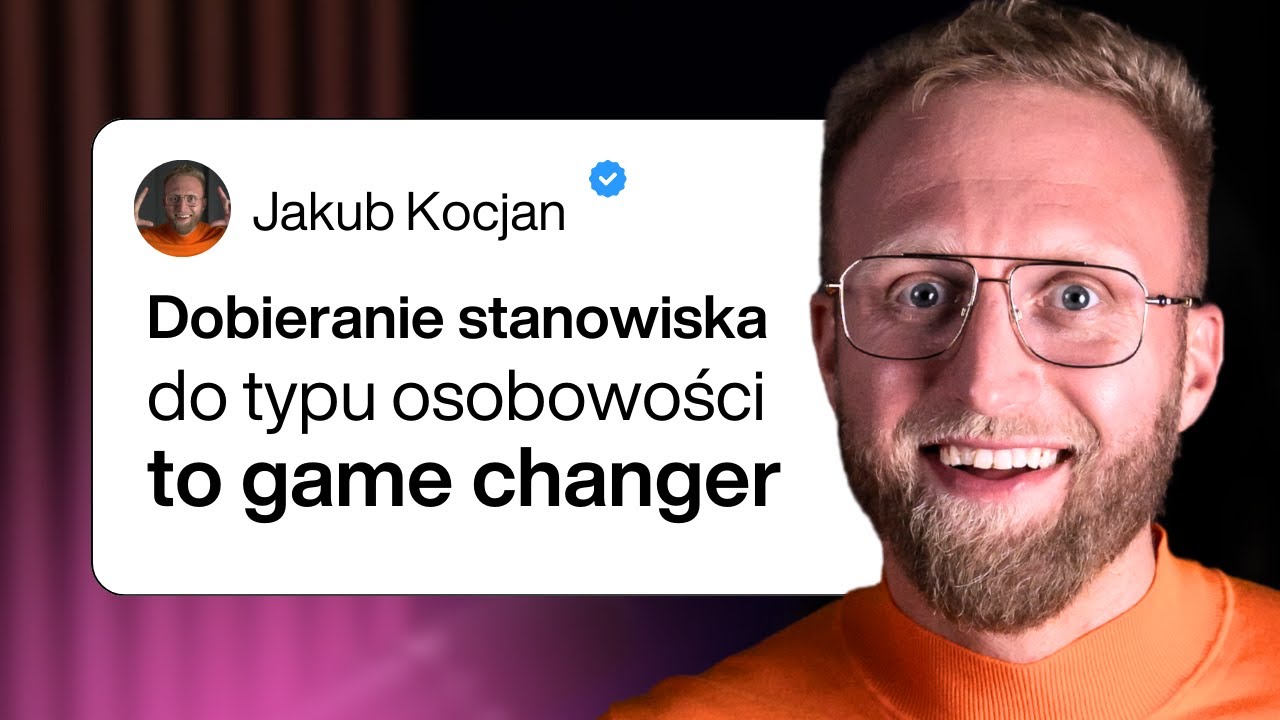 Dopasuj BIZNES/ZAW&Oacute;D do swojej OSOBOWOŚCI (Jakub Kocjan)
