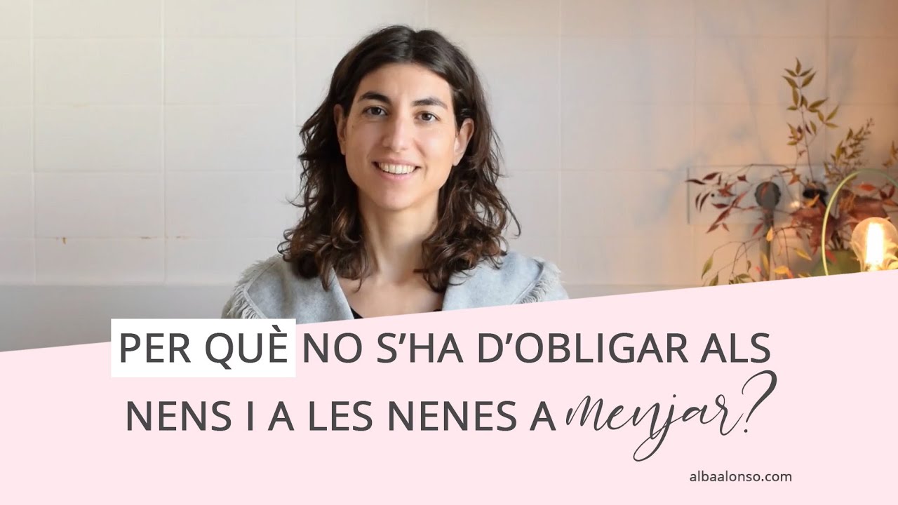Per què no s'ha d'obligar als nens i a les nenes a menjar?