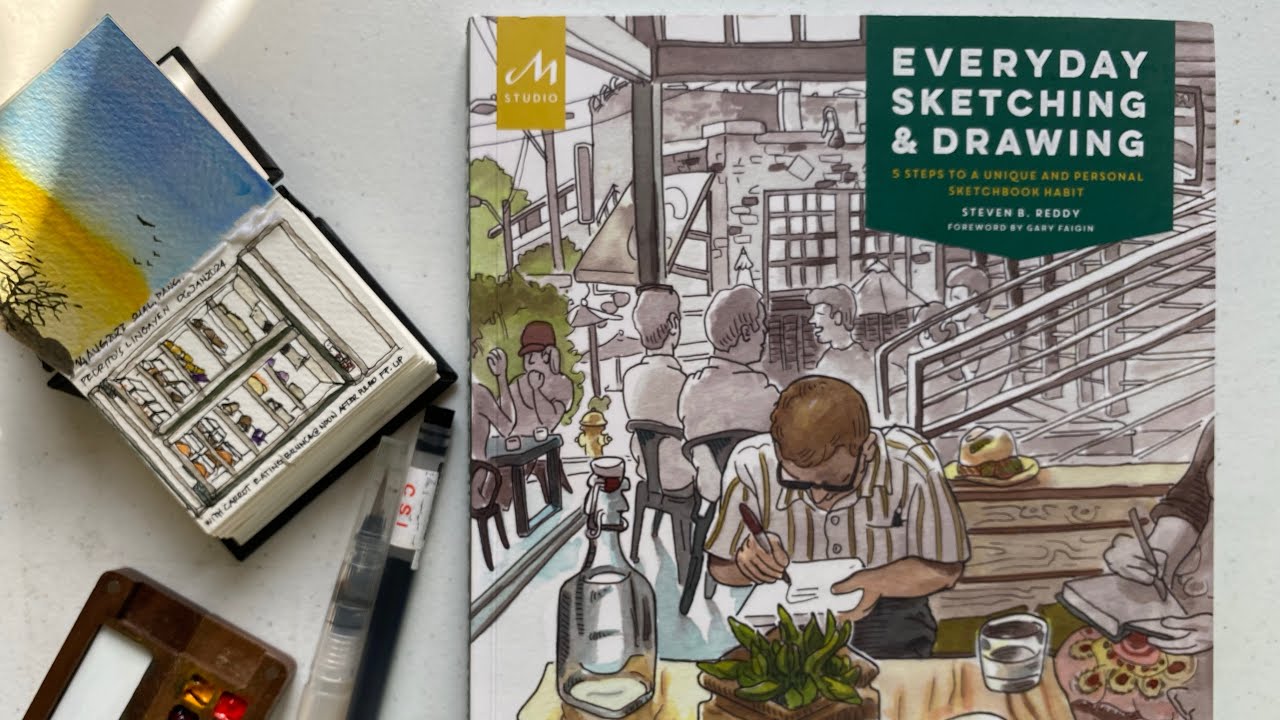 Everyday Sketching and Drawing by Steven B. Reddy (Book Flip Through)