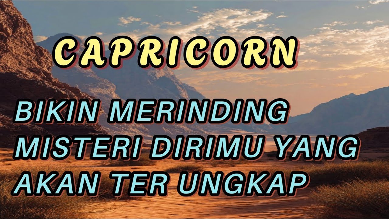 CAPRICORN 💖Bikin Merinding 😱 Misteri Dirimu yang akan terungkap 💥