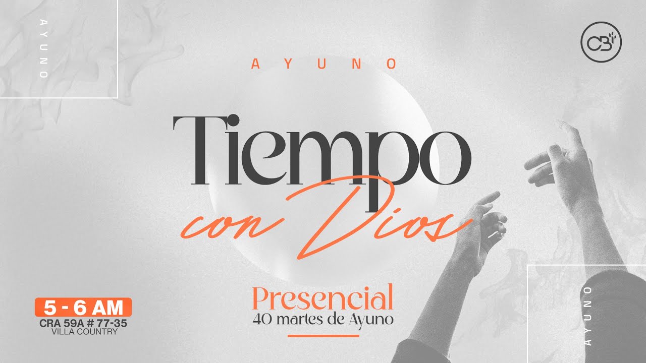 40 MARTES DE AYUNOS | DÍA 5 | CBI