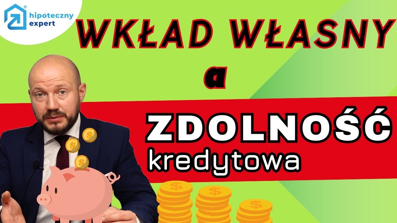 Jak WKŁAD WŁASNY wpływa na Twoją ZDOLNOŚĆ Kredytową? [KALKULATOR]