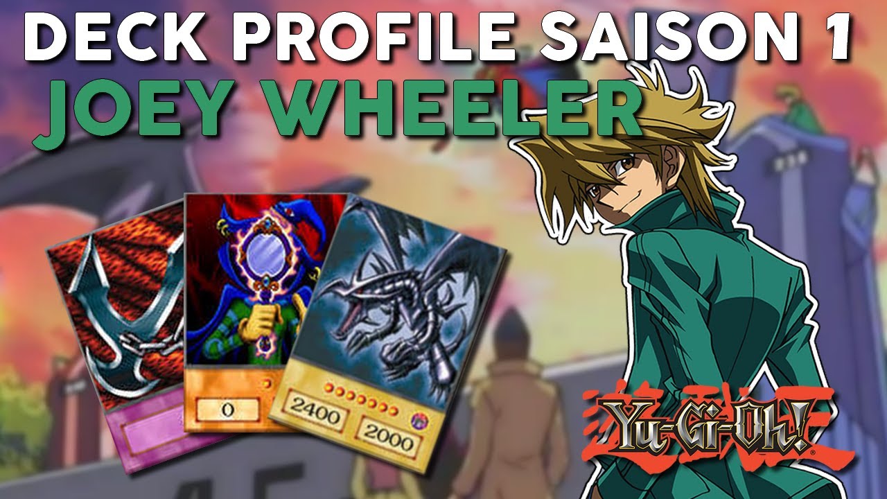DECK PROFILE : JOEY WHEELER  SAISON 1