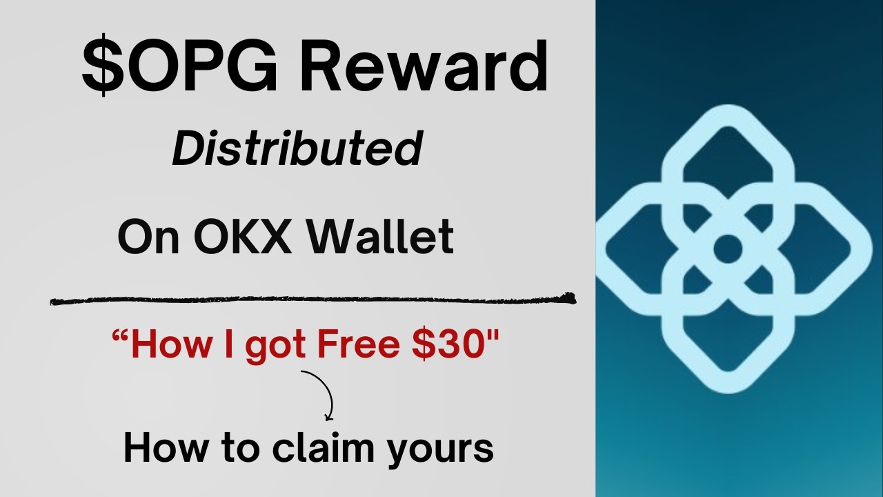 $OPG OKX Reward  Distributed - How I got Free $30