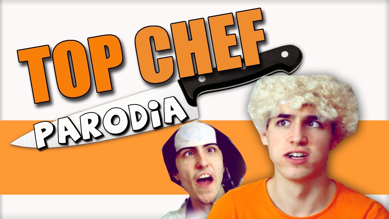 TOP CHEF PARODIA - LA FINAL