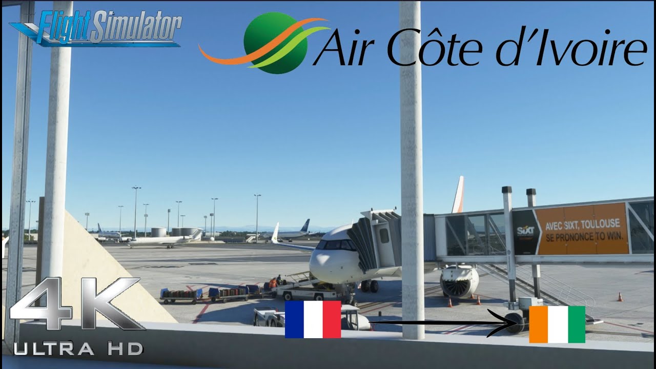 Toulouse (LFBO) ✈️ Abidjan (DIAP) A320 MSFS AIR CÔTE D'IVOIRE