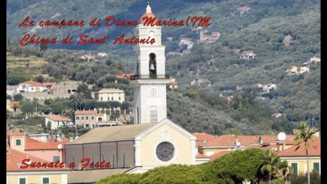 Le campane di Diano Marina(IM)-Chiesa di Sant' Antonio Abate-Suonate a Festa