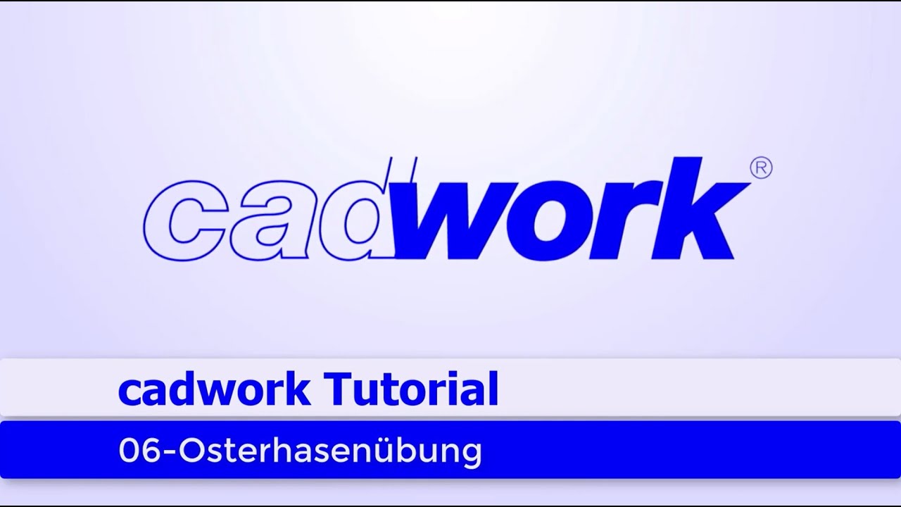 cadwork Tutorial 2020, Nummer 6: Osterhasenübung