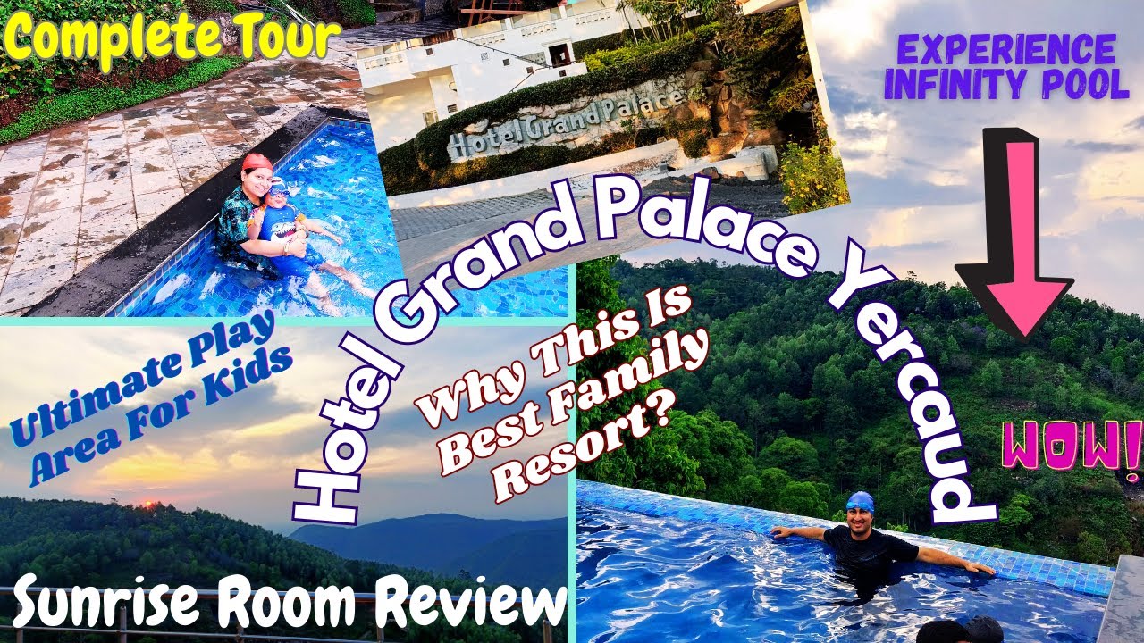 Grand Palace Hotel & Spa Yercaud | Best Family Resort in Yercaud | Infinity Pool | Kids Play Area