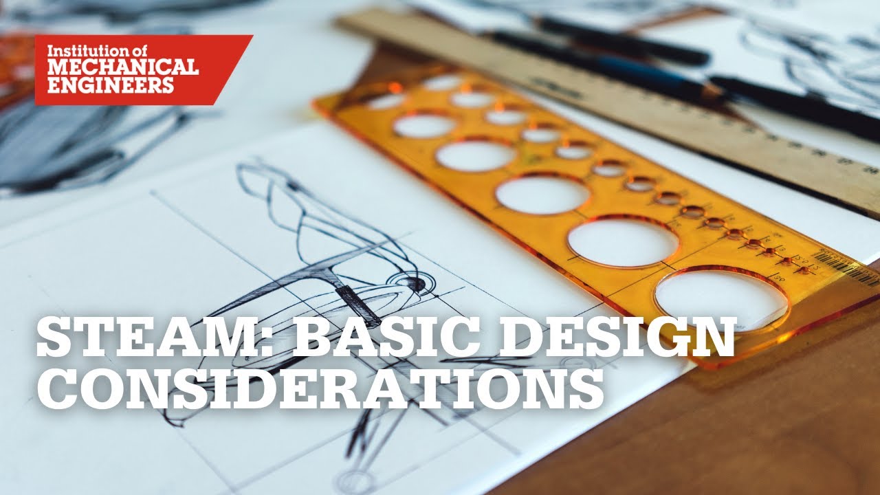 Steam: Basic Design Considerations