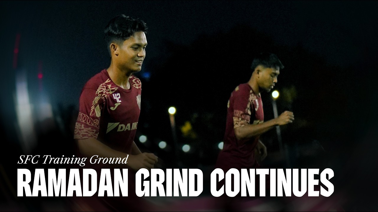 SFC Training Ground | Ramadan Grind Continues