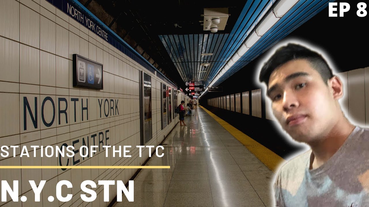 North York Centre: Stations of the TTC - EP8