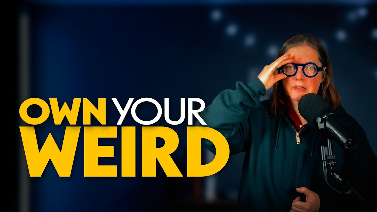 Your Weirdness Is Exactly What the Scene Needs