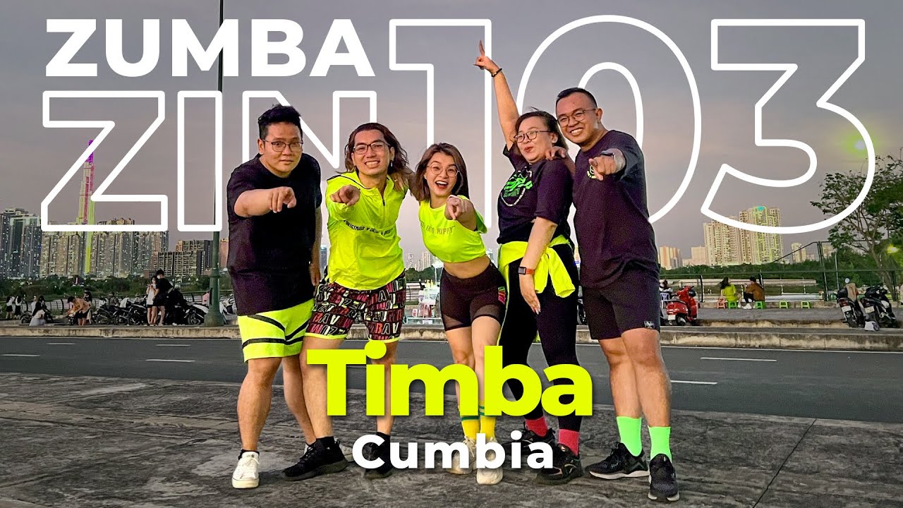 Timba | ZIN Volume 103 | Cumbia | ZUMBA | 2bZ Crew