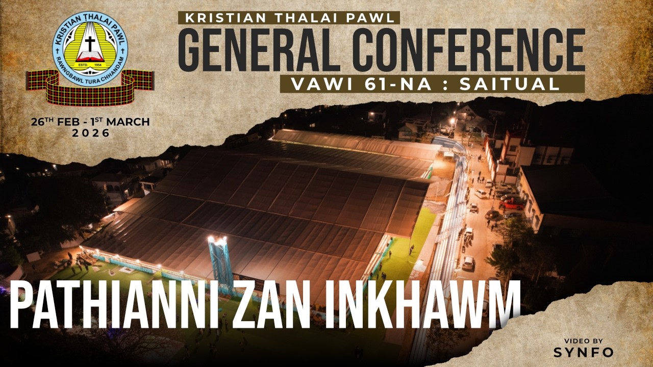 Pathianni Zan (March 1, 2026) | KTP General Conference 2026