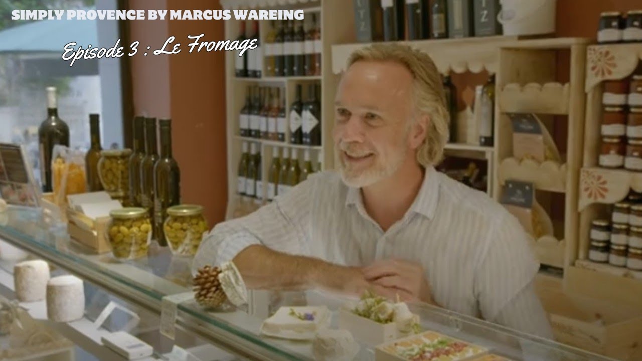 Marcus Wareing - Simply Provence - Épisode 3 : Le Fromage