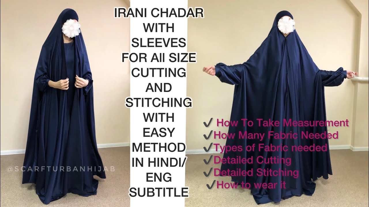 IRANI CHADAR WITH SLEEVES/IRANI ABAYA CUTTING AND STITCHING WITH EASY METHOD  IN HINDI/ENGSUBTITLE