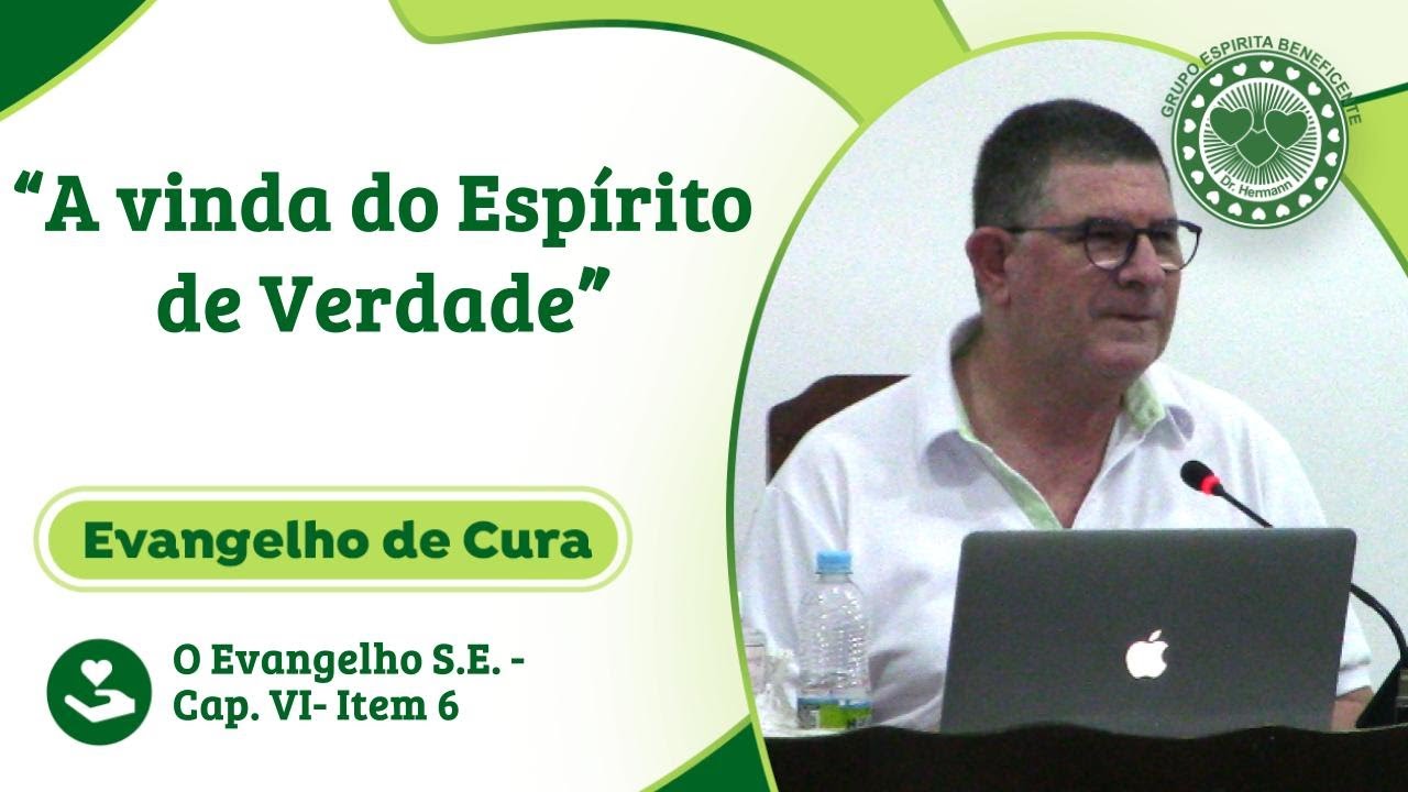 #1315 - A vinda do Espírito de Verdade - Evangelho de Cura