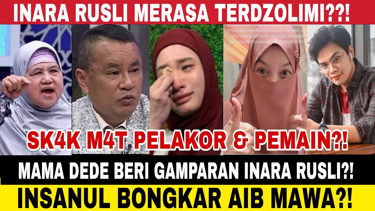 Mama dede gampar pelakor inara rusli, insanul fahmi bongkar aib mawa, virgoun, pengacar inara