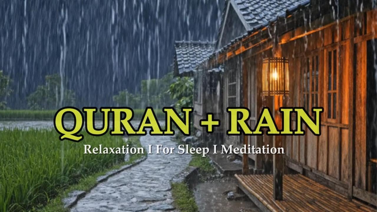 Quran to Stop Overthinking & Wash Away Anxiety | Heavy Rain & Thunder for Deep Sleep, Focus, Study