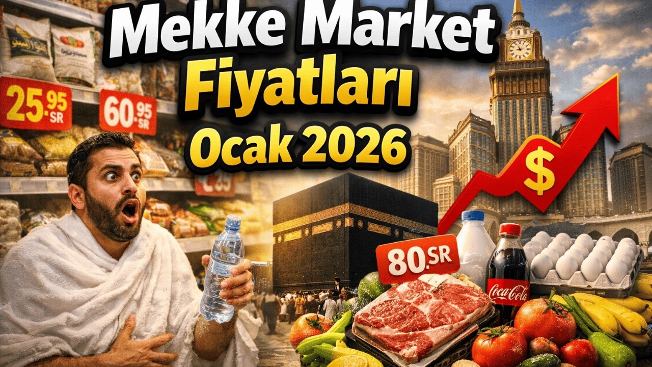 Mekke Market Fiyatları Ocak 2026  @Esnaf Abiniz