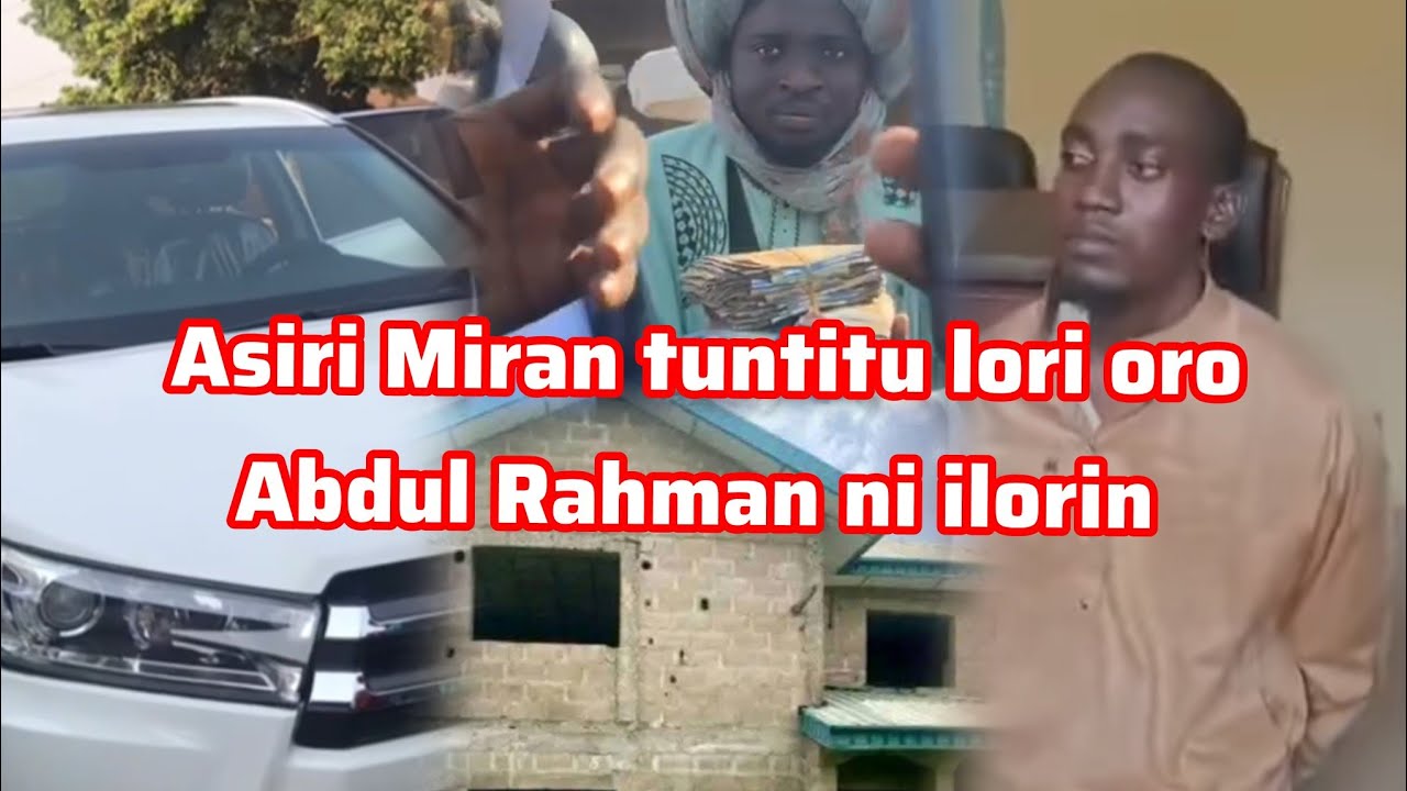 wontunti tu asiri miran nipa Alfa Abdul Rahman topa hafsoh nilu ilorin o