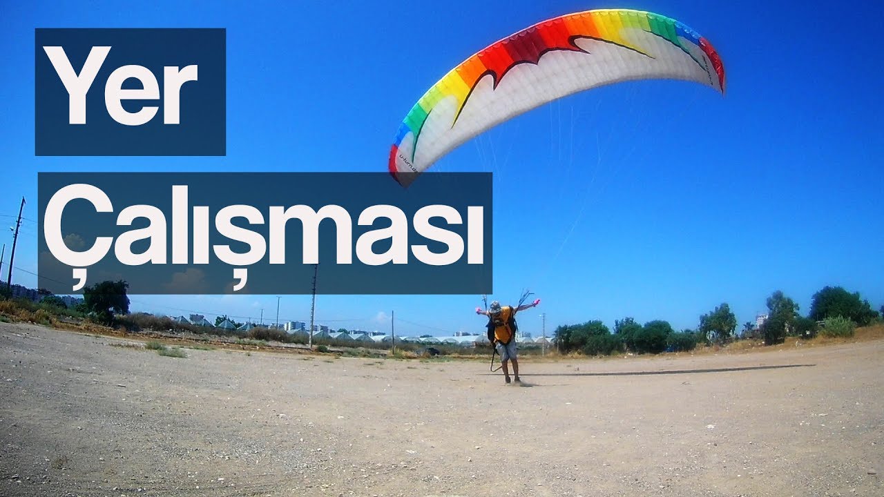 Yer Çalışması | Paragliding Ground Handling | Yamaç Paraşütü Vlog
