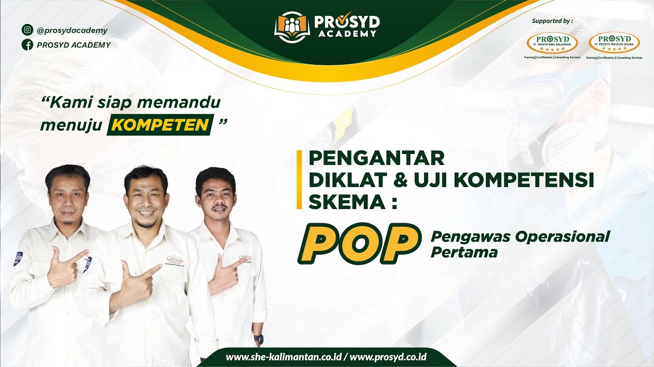 Pengantar Diklat Skema POP (Pengawas Operasional Pertambangan) - Prosyd Academy