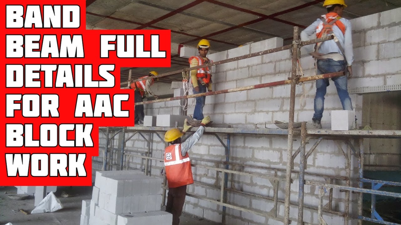 Band Beam Full Details for AAC Block Work at Site | Beam Section and Steel Details