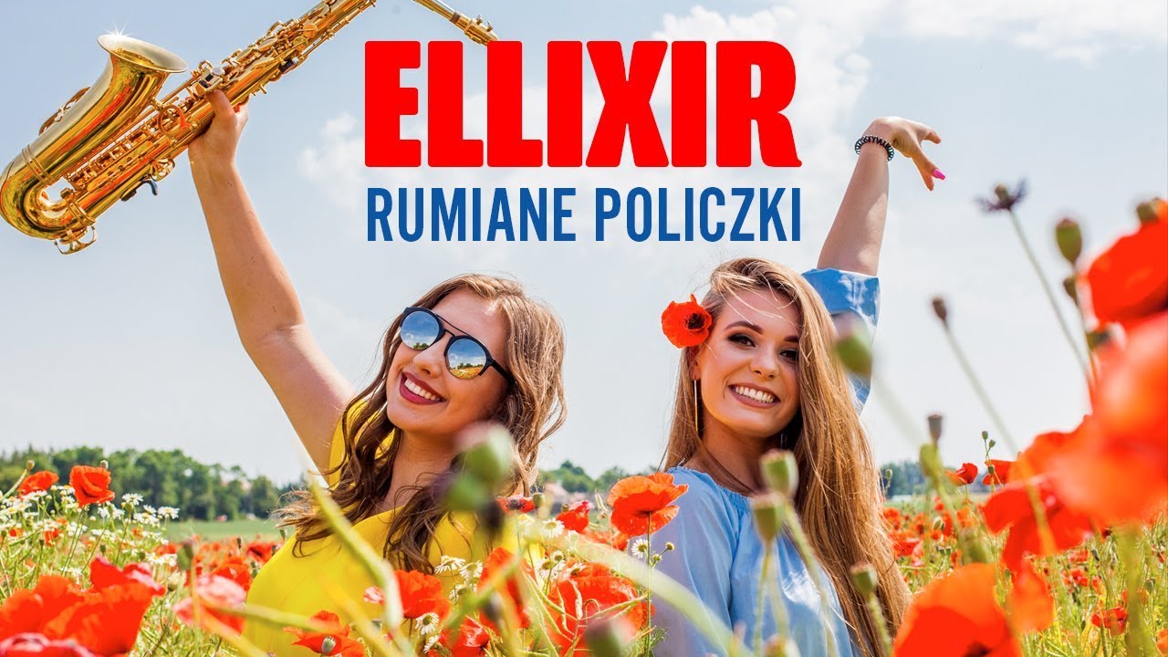 Ellixir - Rumiane policzki (Oficjalny teledysk)