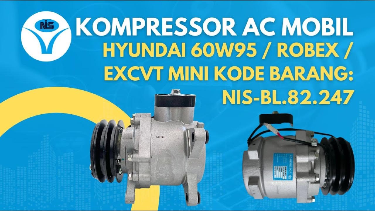 KOMPRESSOR AC MOBIL NIS HYUNDAI 60W95 / ROBEX / EXCVT MINI