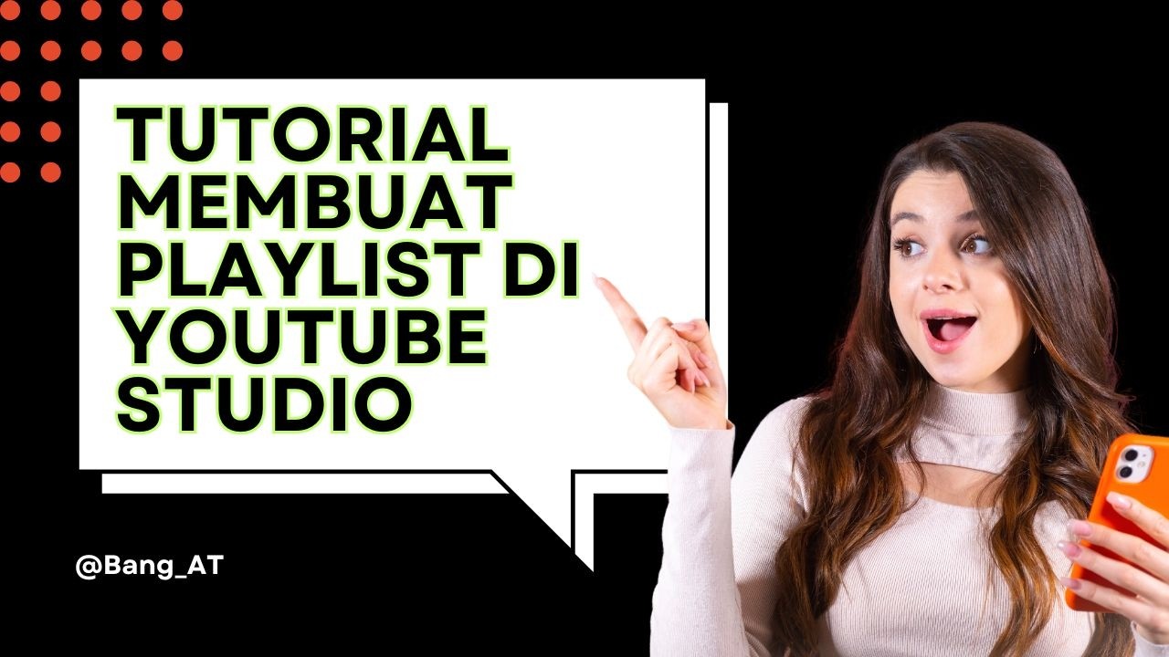 Tutorial Membuat Playlist di YouTube Studio