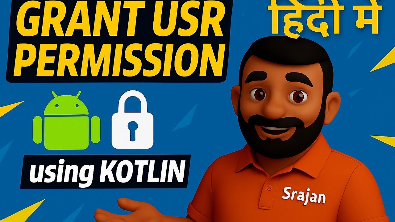 24 Minutes to Master Android Permissions in Kotlin (हिंदी में) &ndash; Unlock Every App Permission!