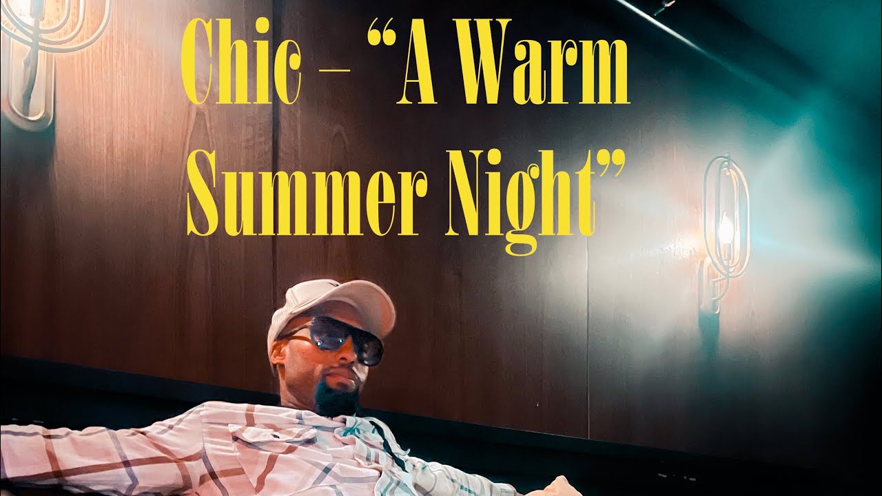 Craig Bailey playing “A Warm Summer Night” | Chic Tribute Show