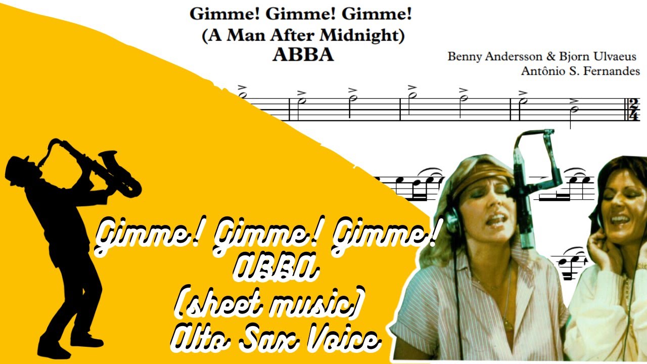 Gimme! Gimme! Gimme! - ABBA (sheet music) Alto Sax 🎷Voice🎷