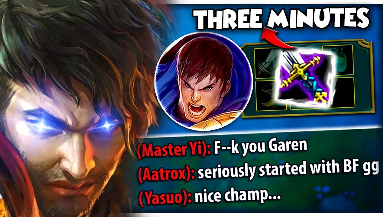 What happens when GAREN gets a BF SWORD at 3 MINUTES... 😨