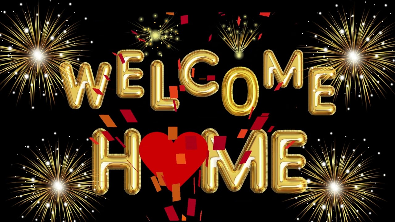 1 HOUR WELCOME HOME BANNER VIDEO BACKGROUND