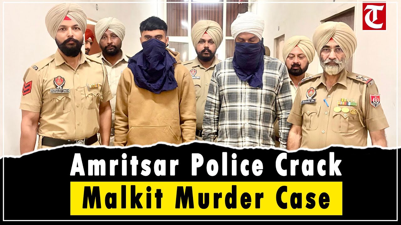 Amritsar Rural Police Crack Malkit Singh Murder Case | Two Arrested, Arms Recovered