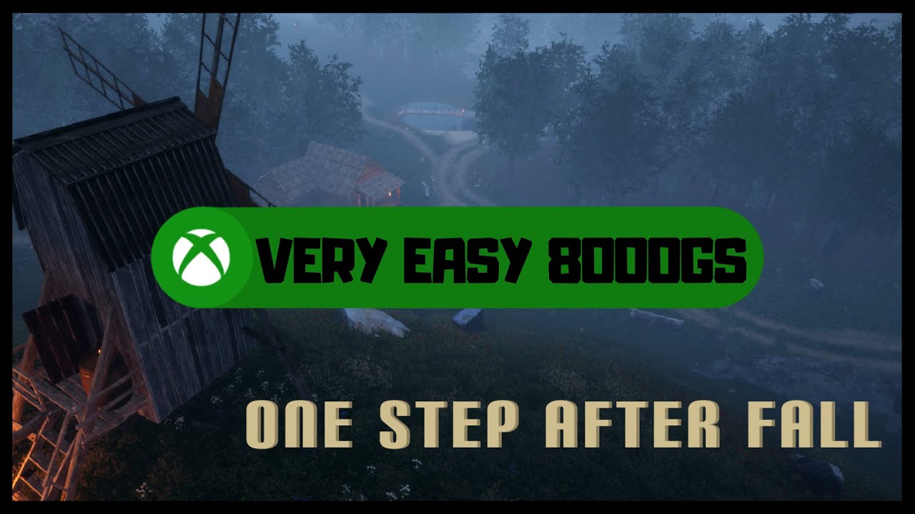One Step After Fall #Xbox Very Easy 8000GS