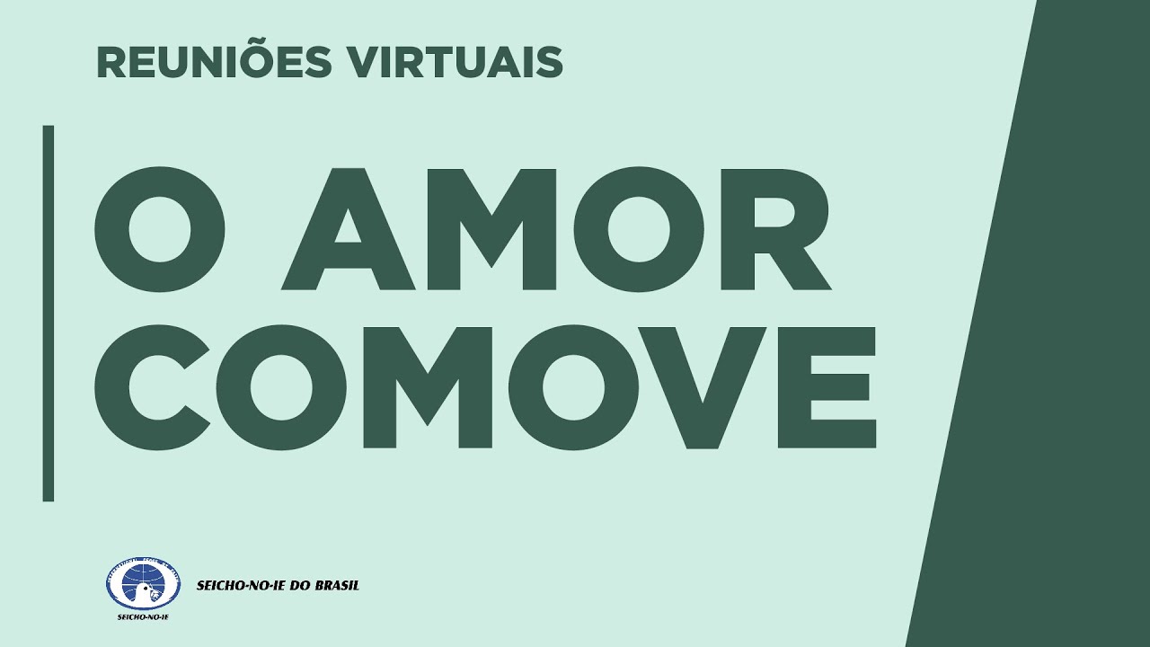 O AMOR COMOVE