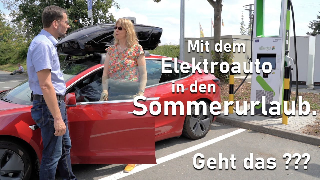 Mit dem Elektroauto in den Sommerurlaub. Geht das überhaupt?