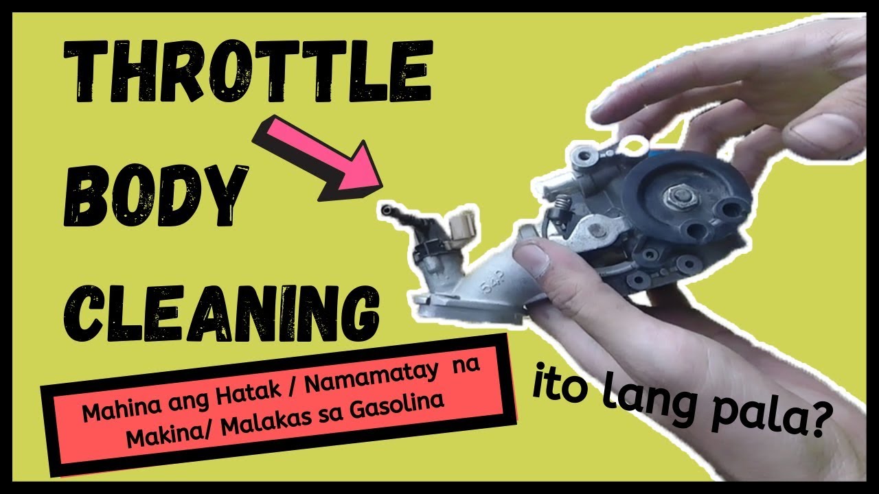 Throttle Body Cleaning I Namamatay na Makina I Mahina ang hatak I Malakas sa  Gasolina