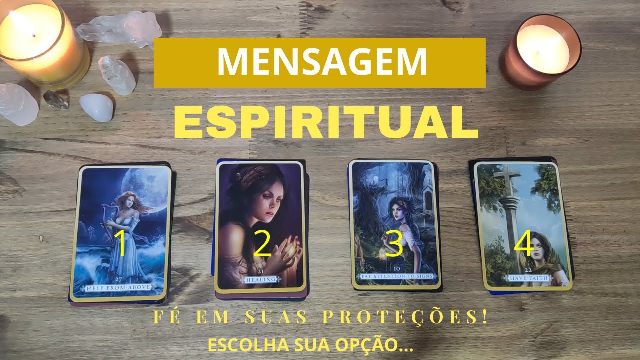 MENSAGEM DA ESPIRITUALIDADE PARA A SUA VIDA - LEITURA DE TAROT