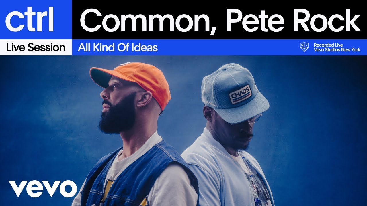 Common, Pete Rock - All Kind Of Ideas (Live Session) | Vevo ctrl